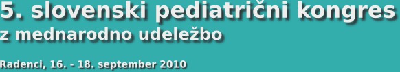 5. Slovenski pediatrični kongres z mednarodno udeležbo